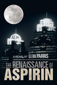 Produktbild: Parris, G: Renaissance of Aspirin