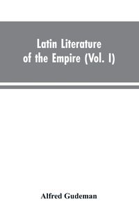 Produktbild: Latin Literature of the Empire (Vol. I)