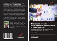 Produktbild: Znaczenie rynk&oacute;w instrument&oacute;w pochodnych w Bangladeszu
