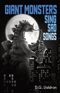 Produktbild: Giant Monsters Sing Sad Songs