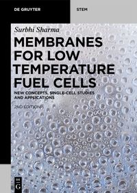 Produktbild: Membranes for Low Temperature Fuel Cells