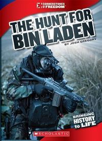 Produktbild: The Hunt for Bin Laden: Operation Neptune Spear (Cornerstones of Freedom: Third Series) (Library Edition)