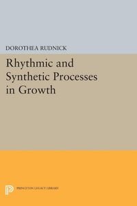 Produktbild: Rhythmic and Synthetic Processes in Growth
