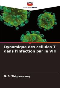 Produktbild: Dynamique des cellules T dans l'infection par le VIH