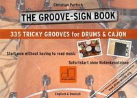 Produktbild: THE GROOVE SIGN BOOK - Drums & Cajon ohne Noten