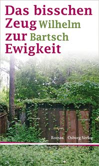 Produktbild: Das bisschen Zeug zur Ewigkeit