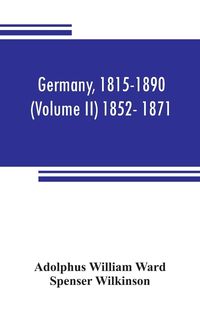 Produktbild: Germany, 1815-1890 (Volume II) 1852- 1871