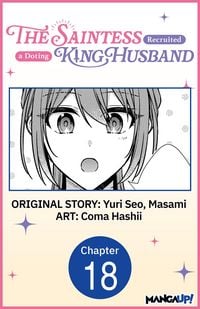 Produktbild: The Saintess Recruited a Doting King Husband #018