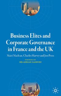 Produktbild: Business Elites and Corporate Governance in France and the UK