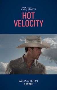 Bild vom Artikel Hot Velocity (Ballistic Cowboys, Book 4) (Mills & Boon Intrigue) vom Autor Elle James