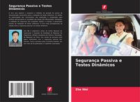 Produktbild: Seguran&ccedil;a Passiva e Testes Din&acirc;micos