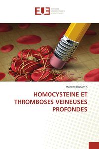 Produktbild: Homocysteine Et Thromboses Veineuses Profondes