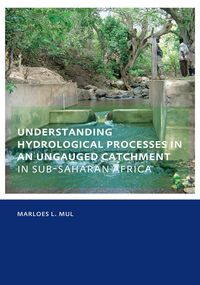 Produktbild: Understanding Hydrological Processes in an Ungauged Catchment in sub-Saharan Africa