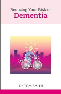 Produktbild: Reducing Your Risk of Dementia