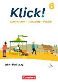 Produktbild: Klick! - F&auml;cher&uuml;bergreifendes Lehrwerk f&uuml;r Lernende mit F&ouml;rderbedarf - Geschichte Politik Geographie - Fachhefte f&uuml;r alle Bundesl&auml;nder - Ausgabe ab 2024 - 6. Schuljahr