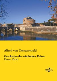 Produktbild: Geschichte der r&ouml;mischen Kaiser
