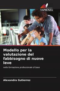 Produktbild: Modello per la valutazione del fabbisogno di nuove leve