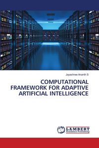 Produktbild: Computational Framework For Adaptive Artificial Intelligence