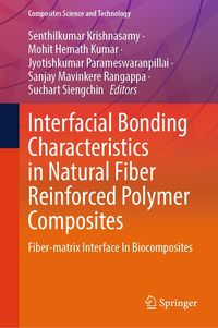 Produktbild: Interfacial Bonding Characteristics in Natural Fiber Reinforced Polymer Composites