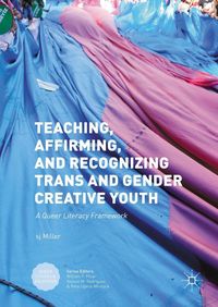 Produktbild: Teaching, Affirming, and Recognizing Trans and Gender Creative Youth