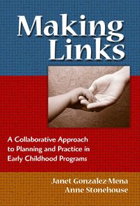 Produktbild: Making Links: A Collaborative Approach to Planning and Practice in Early Childhood Programs