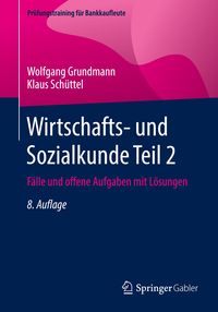 Bild vom Artikel Grundmann, W: Wirtschafts- und Sozialkunde Teil 2 vom Autor Wolfgang Grundmann