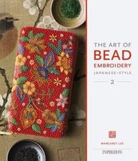 Produktbild: The Art of Bead Embroidery Japanese-Style
