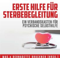 Produktbild: Erste Hilfe f&uuml;r Sterbebegleitung