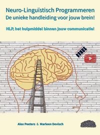 Produktbild: Neuro-Lingu&iuml;stisch Programmeren, de unieke handleiding voor jouw brein!
