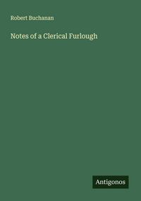 Produktbild: Notes of a Clerical Furlough