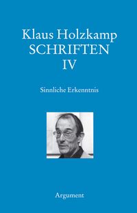 Produktbild: Sinnliche Erkenntnis. Historischer Ursprung und gesellschaftliche Funktion der Wahrnehmung