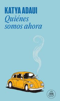 Produktbild: Qui&eacute;nes Somos Ahora / Who Are We Now?