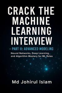 Produktbild: Crack The Machine Learning Interview Part 2