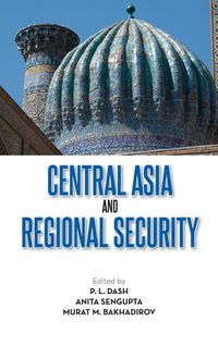 Produktbild: Central Asia and Regional Security