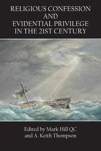 Produktbild: Religious Confession and Evidential Privilege in the 21st Century