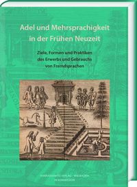 Bild vom Artikel Adel und Mehrsprachigkeit in der Frühen Neuzeit vom Autor Helmut Glück
