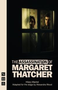 Produktbild: The Assassination of Margaret Thatcher