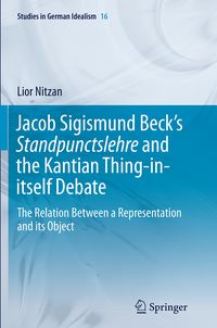 Produktbild: Jacob Sigismund Beck&rsquo;s Standpunctslehre and the Kantian Thing-in-itself Debate