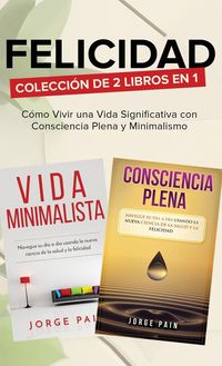 Produktbild: Felicidad. Colecci&oacute;n de 2 libros en 1
