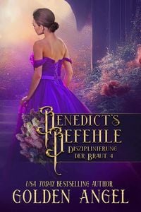 Produktbild: Benedicts Befehle (Disziplinierung der Braut, #4)