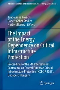 Produktbild: The Impact of the Energy Dependency on Critical Infrastructure Protection