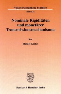 Bild vom Artikel Nominale Rigiditäten und monetärer Transmissionsmechanismus. vom Autor Rafael Gerke