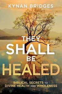 Produktbild: They Shall Be Healed