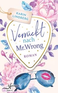 Produktbild: Verr&uuml;ckt nach Mr. Wrong