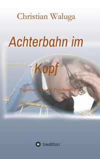 Produktbild: Achterbahn im Kopf