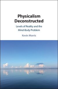 Produktbild: Physicalism Deconstructed