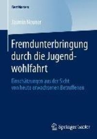 Bild vom Artikel Fremdunterbringung durch die Jugendwohlfahrt vom Autor Jasmin Neuner