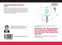 Produktbild: S&iacute;ntesis De Nanotubos De Carbono Mediante El M&eacute;todo De Dep&oacute;sito Qu&iacute;mic