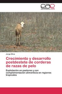 Produktbild: Crecimiento y desarrollo postdestete de corderas de razas de pelo