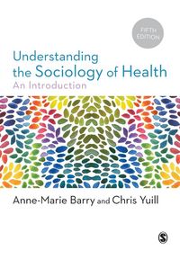 Produktbild: Barry, A: Understanding the Sociology of Health